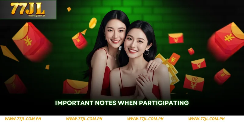 essential notes when participating in promotions or activities
